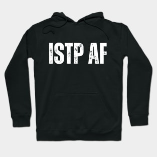 ISTP AF Hoodie